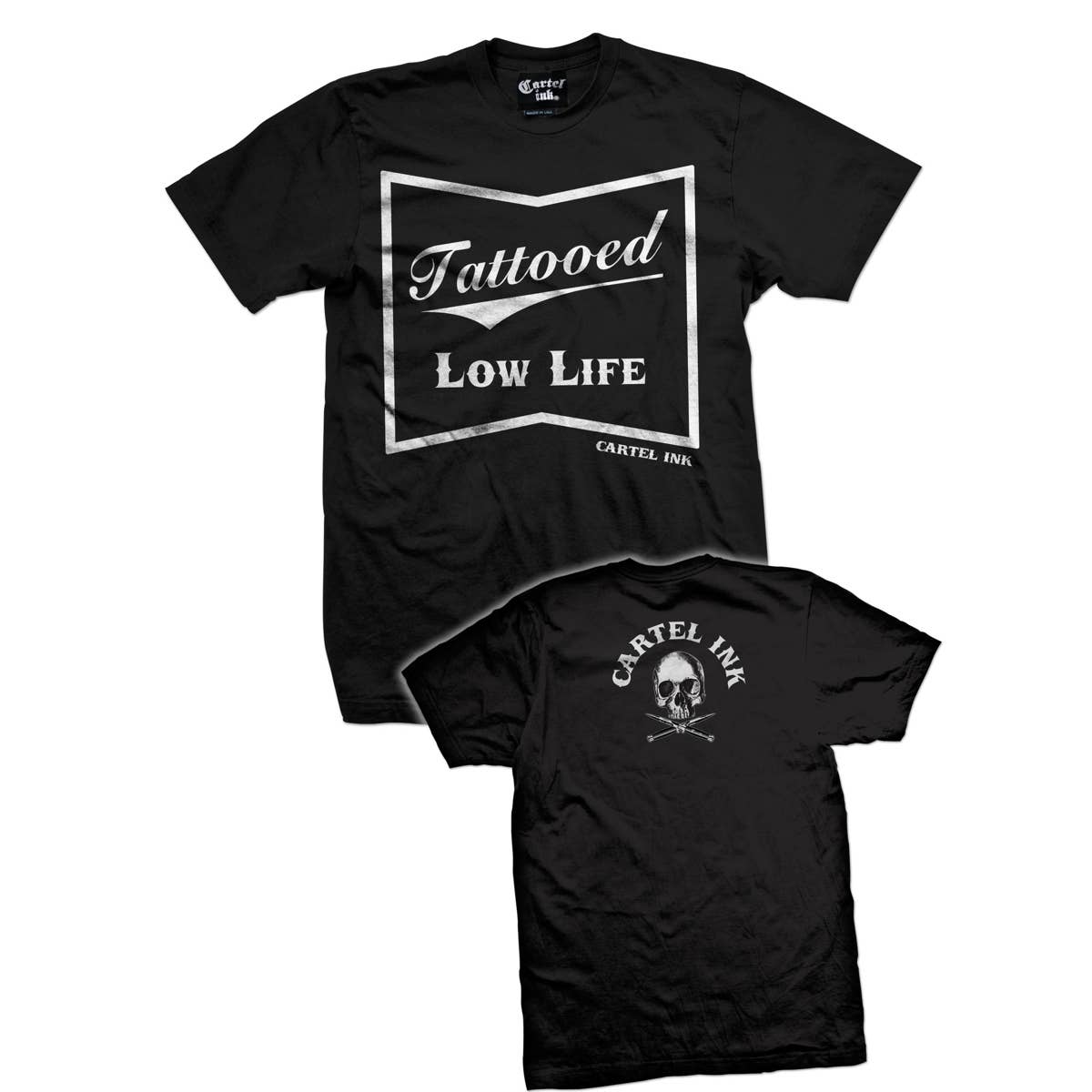 Cartel Ink Tattooed Low Life